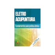 Eletroacupuntura Fundamentos para Prática Clínica Fabio Barbosa Athayde 2ª Edição