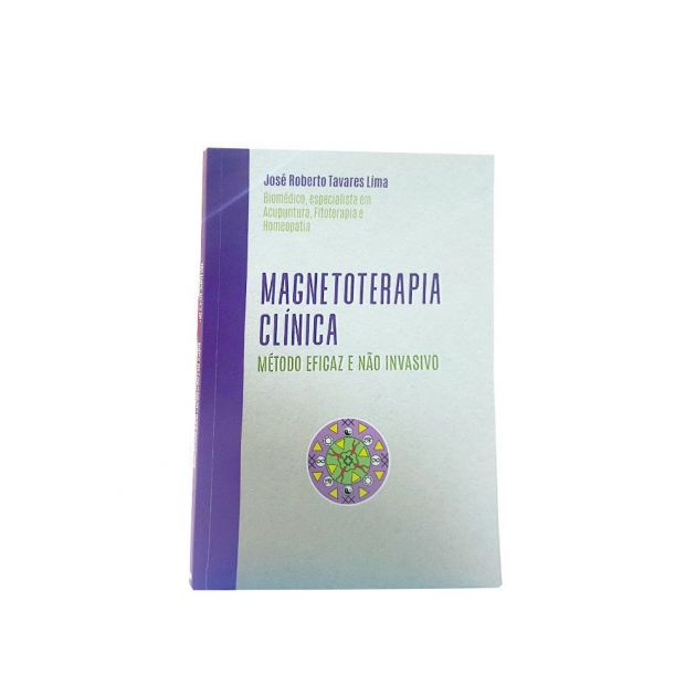 Magnetoterapia Clínica José Roberto Tavares Lima Editora Comunnicar