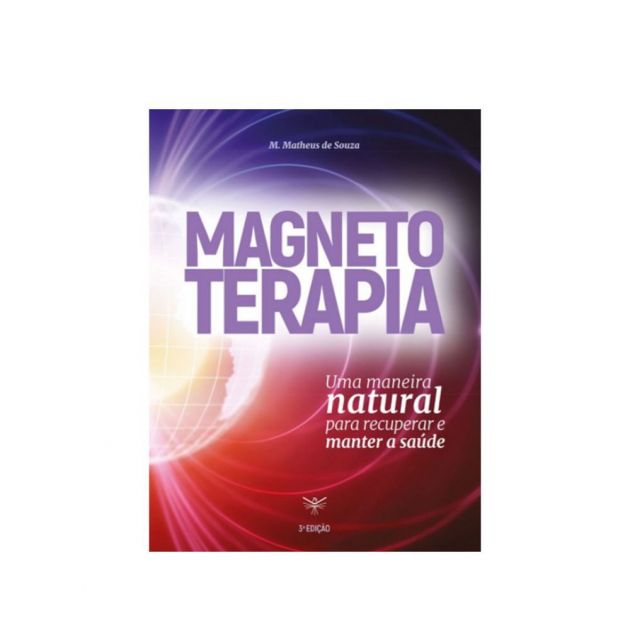 Magnetoterapia 3ª Edição Matheus de Souza